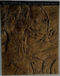 ART and EMPIRE: Treasures from Assyria in the British Museum