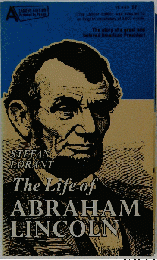 The Life of ABRAHAM LINCOLN