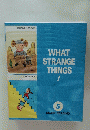 WHAT　STRANGE　THINGS　5