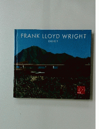 FRANK　LLOYD　WRIGHT　DIARY