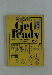 Get ｒeady INTERACTIVE LISTENING AND SPEAKING