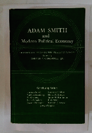 ADAM SMITH and Modern Political Economy