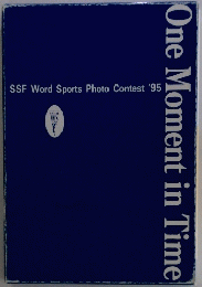 One Moment in Time SSF Word Sports Photo Contest '95
