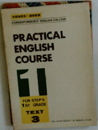 PRACTICAL ENGLISH COURSE 1 FOR STEP'S 1ST GRADE TEXT 3