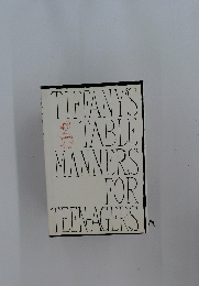 TIFFANY'S TABLE MANNERS FOR TEEN-AGERS
