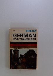 GERMAN　FOR　TRAVELLERS
