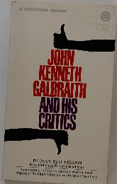 JOHN KENNETH GALBRAITH AND HIS CRITICS　