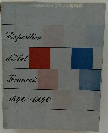 Exposition d'Art Francais 1840-1940