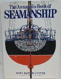 The Annapolis Book of SEAMANSHIP