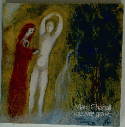 Marc Chagall l'〓uvre grav〓