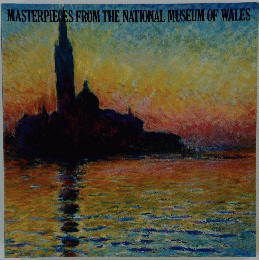 MASTERPIECES FROM THE NATIONAL MUSEUM OF WALES