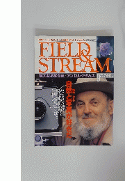 FIELD　STREAM　偉大なる写真家/アンセル・アダムズ　1989/9