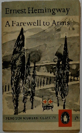 Ernest Hemingway A Farewell to Arms