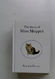 The　Story　of　Miss　Moppet