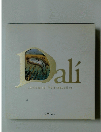 Dalｉ　Centennial　Retrospective
