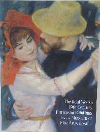 The Real World: 19th Century European Paintings from the Museum of Fine Arts, Boston