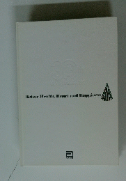 Better Health, Heart and Happiness