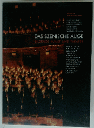 DAS SZENISCHE AUGE