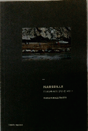 MARSEILLE　FRAGMENTS D'UNE VILLE