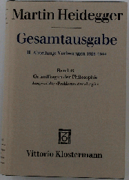 Martin Heidegger Gesamtausgabe II. Abteilung: Vorlesungen 1923-1944 Band 45