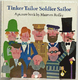Tinker Tailor Soldier Sailor