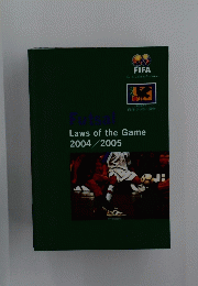 Laws of the Game 2004 / 2005