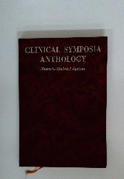 CLINICAL SYMPOSIA ANTHOLOGY