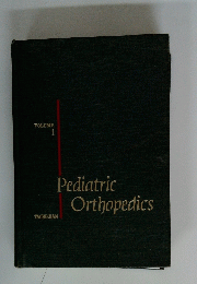 Pediatric Orthopedics VOLUME 1