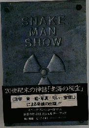 Snake Man Show