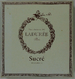 Laduree: Sucre /The Sweet Recipes