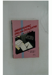 UNDERSTANDING ENGLISH PARAGRAPHS Improving Reading and Writing Skills