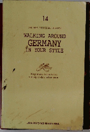 FOR FREE INDIVIDUAL TOURISTS WALKING AROUND GERMANY IN YOUR STYLE