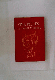 FIVE　PIECES　OF　JAMES　THURBER