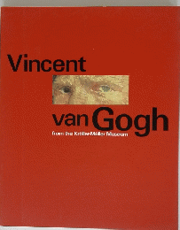 Vincent van Gogh from the Kroller-Muller Museum