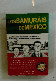 LOSSAMURAIS DEMEXICO