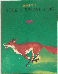 READ MASTER A FOX, A HEN AND A PIG 00
