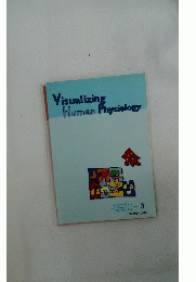 Visualizing Human Physiology 3