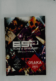  　ESPエンタテインメント大阪　OSAKA TOKYO/FUKUOKA 2020