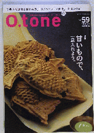 O.tone　Vol.59 2013年9月15日発行