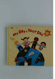 MY DAY, YOUR DAY
