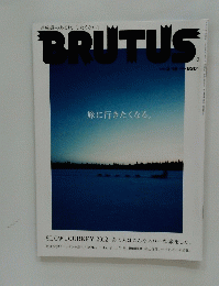 BRUTUS MAGAZINE - VOL.727 MARCH 2012