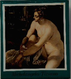 Michelangelo/Tiziano