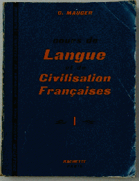 Cours de Langue et de Civilisation Francaises Ⅰ