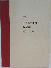 The World of Rubens 1577 - 1640