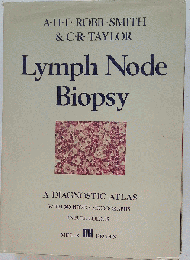 Lymph Node Biopsy: A Diagnostic Atlas