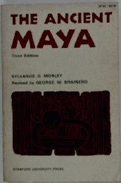 The Ancient Maya : Third Edition