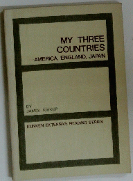 MY THREE COUNTRIES AMERICA, ENGLAND, JAPAN
