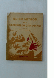 AD-LIB METHOD FOR ELECTRON-ORGAN.PIANO