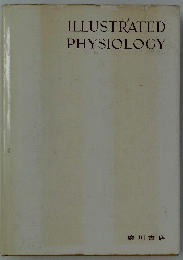 ILLUSTRATED　PHYSIOLOGY