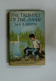 THE TRUMPET OF THE SWAN